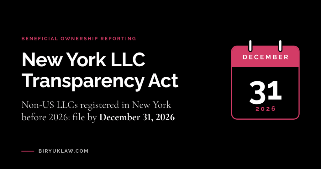 New York LLC Transparency Act: non-US LLCs registered in New York before 2026 must file by December 31, 2026